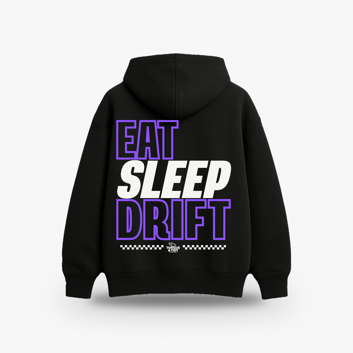 The ESD Hoodie in black, back print: Eat Sleep Drift